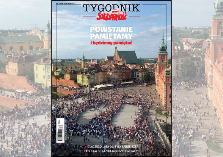 Powstanie pamiętamy i będziemy pamiętać - nowy numer "Tygodnika Solidarność"